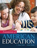 Foundations of American Education + Pearson Etext Access Card: Books a La Carte Edition  9780134026411 Front Cover