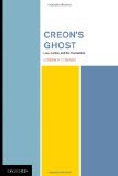Creon's Ghost Law Justice and the Humanities  9780195333411 Front Cover
