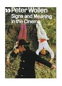 Signs and Meaning in the Cinema, New and Enlarged Edition 