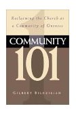 Community 101 Reclaiming the Local Church As Community of Oneness cover art