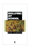 Bullying at School What We Know and What We Can Do