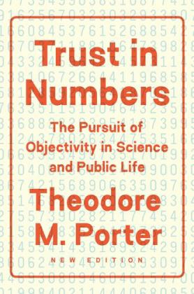 Trust in Numbers The Pursuit of Objectivity in Science and Public Life  9780691208411 Front Cover