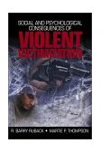 Social and Psychological Consequences of Violent Victimization  9780761910411 Front Cover