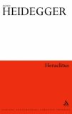 Heraclitus The Inception of Occidental Thinking and Logic: Heraclitus's Doctrine of the Logos  9780826462411 Front Cover