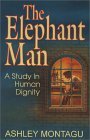 Elephant Man A Study in Human Dignity cover art