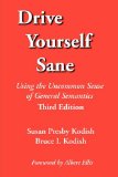 Drive Yourself Sane Using the Uncommon Sense of General Semantics cover art