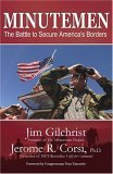 Minutemen The Battle to Secure America's Borders 2006 9780977898411 Front Cover
