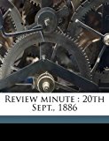 Review minute : 20th Sept. 1886 2010 9781176379411 Front Cover