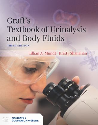 Graff's Textbook of Urinalysis and Body Fluids Packaged with Companion Website Access Code 3rd 9781284221411 Front Cover