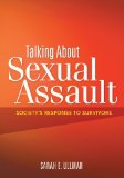 Talking about Sexual Assault Society's Response to Survivors cover art