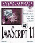 Laura Lemay's Web Workshop JavaScipt 1996 9781575211411 Front Cover