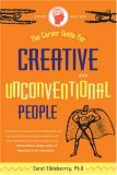 Career Guide for Creative and Unconventional People, Third Edition  cover art