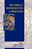 Bible and the Hermeneutics of Liberation 2009 9781589832411 Front Cover