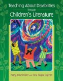 Teaching about Disabilities Through Children's Literature  9781591585411 Front Cover