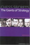 Chess Secrets The Giants of Strategy 2007 9781857445411 Front Cover