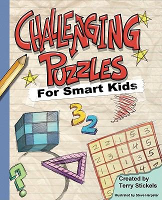 Challenging Puzzles for Smart Kids 2011 9781936140411 Front Cover