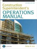 Construction Superintendent&#39;s Operations Manual 