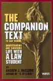 Companion Text to Law School Understanding and Surviving Life with a Law Student  9780314267412 Front Cover