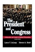 President and Congress Collaboration and Combat in National Policymaking cover art