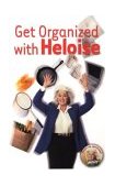 Get Organized with Heloise 2004 9780399529412 Front Cover