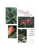 Your Florida Landscape A Complete Guide to Planting and Maintenance  9780813016412 Front Cover