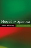 Hegel or Spinoza  9780816677412 Front Cover