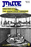 Underneath the Knowledge Commons 2005 9780955066412 Front Cover