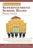 Effective Superintendent-School Board Practices Strategies for Developing and Maintaining Good Relationships with Your Board