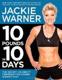 10 Pounds in 10 Days The Secret Celebrity Program for Losing Weight Fast  9781455507412 Front Cover