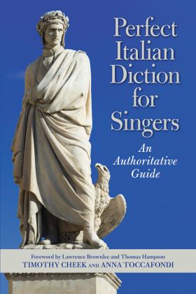 Perfect Italian Diction for Singers An Authoritative Guide  9781538163412 Front Cover