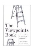 Viewpoints Book A Practical Guide to Viewpoints and Composition