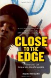Close to the Edge In Search of the Global Hip Hop Generation cover art