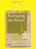Packaging the Brand The Relationship Between Packaging Design and Brand Identity
