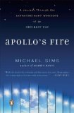 Apollo's Fire A Journey Through the Extraordinary Wonders of an Ordinary Day 2008 9780143114413 Front Cover