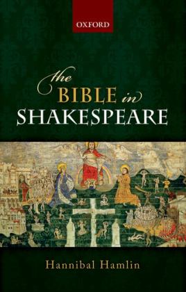 Bible in Shakespeare  9780198817413 Front Cover