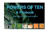 Powers of Ten : A Flipbook  9780716734413 Front Cover