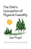 Child's Conception of Physical Causality  9780765806413 Front Cover