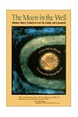 Moon in the Well Wisdom Tales to Transform Your Life, Family, and Community cover art