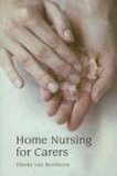 Home Nursing for Carers 2nd 9780863155413 Front Cover