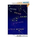 Shine Shine Shine A Novel cover art