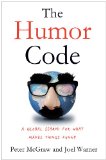 Humor Code A Global Search for What Makes Things Funny  9781451665413 Front Cover