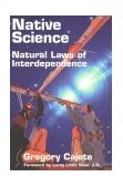 Native Science Natural Laws of Interdependence