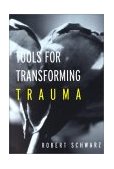 Tools for Transforming Trauma  cover art