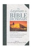 Layman's Bible Dictionary  9781586602413 Front Cover