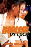 Harlem on Lock 2011 9781601624413 Front Cover