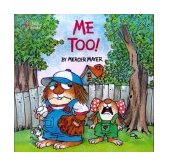 Me Too! (Little Critter) 2001 9780307119414 Front Cover