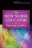 The New Nurse Educator: Mastering Academe cover art