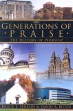Generations of Praise : The History of Worship cover art