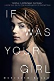 If I Was Your Girl  9781250078414 Front Cover