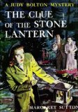 Clue of the Stone Lantern #21 2008 9781429090414 Front Cover